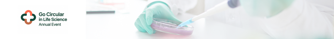 Header banner for the conference: Go Circular in Life Science - Annual Event 2026. This goes from 22 June 2026 to 22 June 2026 in Muttenz, Switzerland.